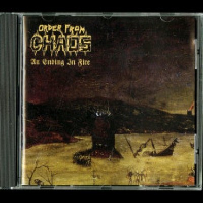 Order From Chaos - "An Ending in Fire", CD